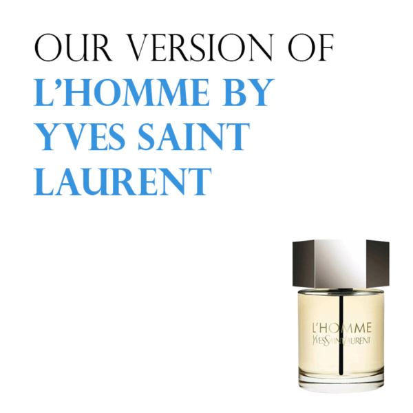 INSPIRED VERSION OF L'HOMME BY YVES SAINT LAURENT